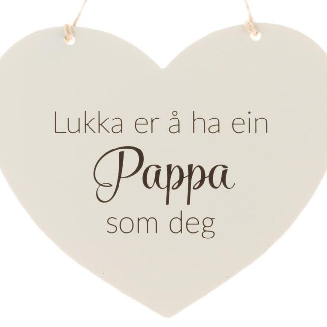 Hovedbilde Skilt hjerte «Lukka er ein pappa» – metall ...
